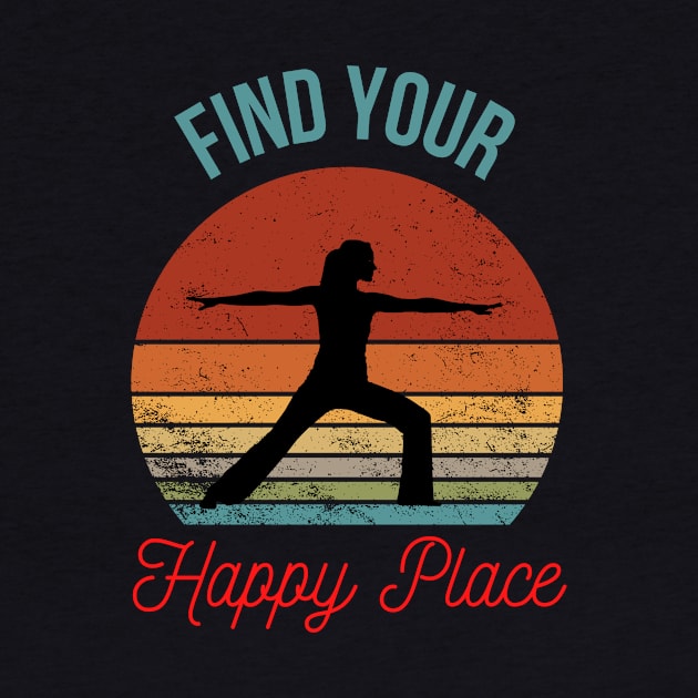 Find Your Happy Place: Inspirational Yoga Silhouette Against a Retro Sunset by The Wolf and the Butterfly